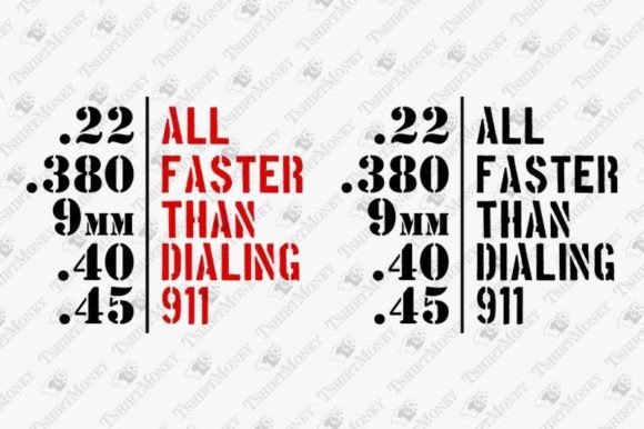 All Faster Than Dialing 911: Graphics & T-Shirt Designs