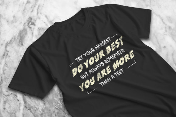 Always Remember You Are More Than a Test
