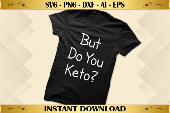 But Do You Keto