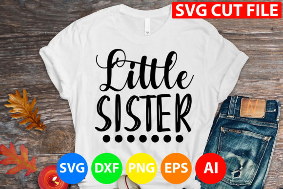Little Sister SVG: Graphics for Warm, Handmade T-Shirt Designs