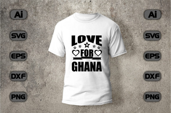 Love for Ghana Graphics & T-Shirt Designs